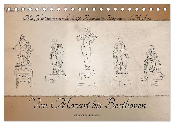 Von Mozart bis Beethoven (Tischkalender 2026 DIN A5 quer), CALVENDO Monatskalender