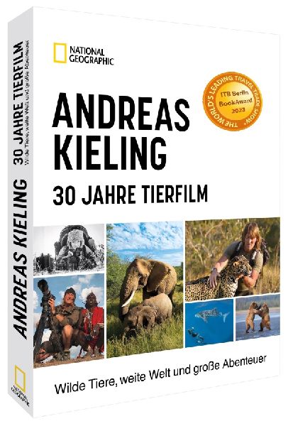 Andreas Kieling - 30 Jahre Tierfilm