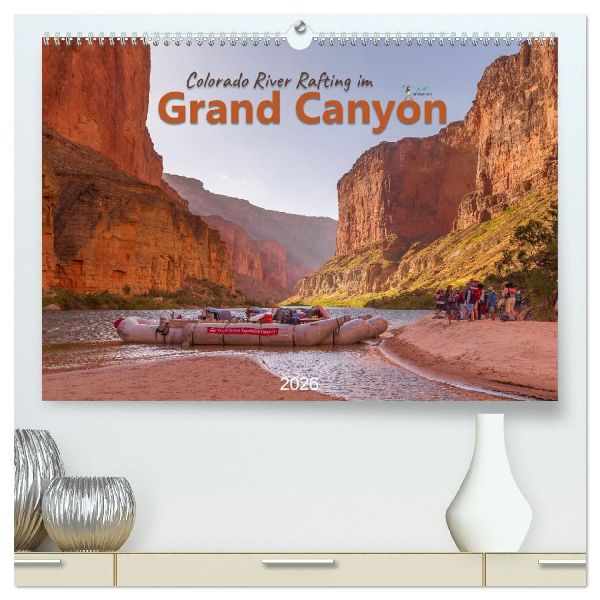 Colorado River Rafting im Grand Canyon (hochwertiger Premium Wandkalender 2026 DIN A2 quer), Kunstdruck in Hochglanz