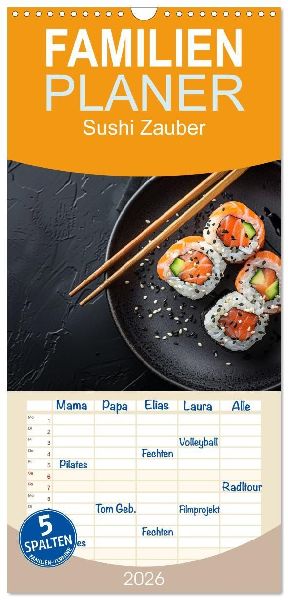 Familienplaner 2026 - Sushi Zauber mit 5 Spalten (Wandkalender, 21 x 45 cm) CALVENDO