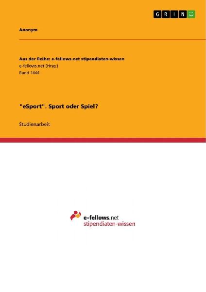 "eSport". Sport oder Spiel?