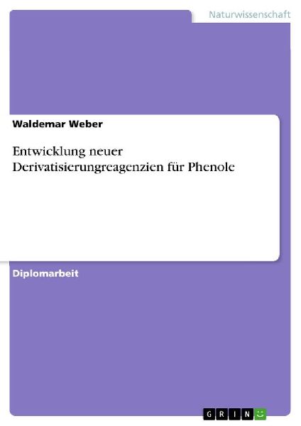 Entwicklung neuer Derivatisierungreagenzien für Phenole