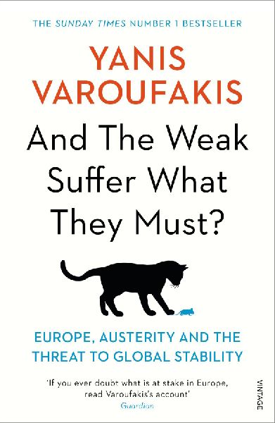 And the Weak Suffer What They Must?