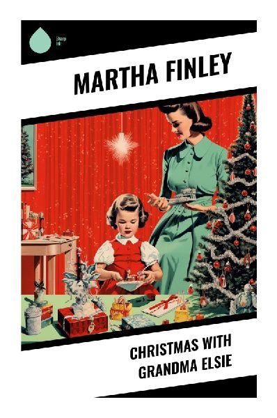 Christmas with Grandma Elsie