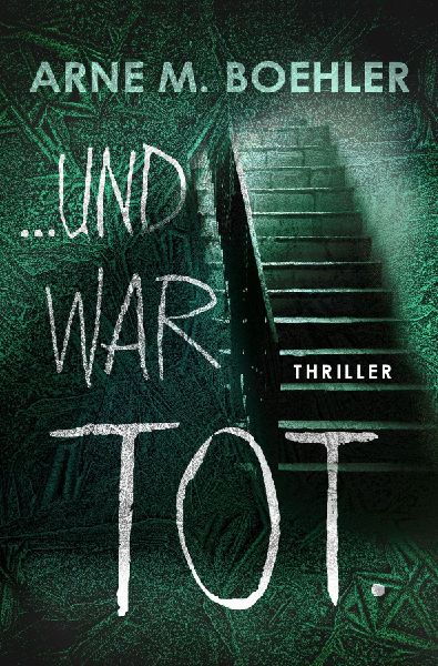 ... und war tot.