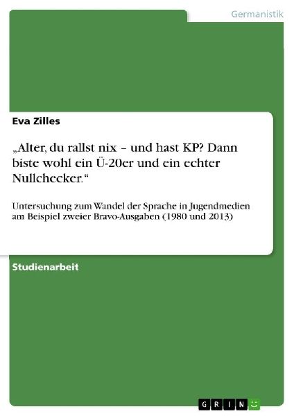 "Alter, du rallst nix - und hast KP? Dann biste wohl ein Ü-20er und ein echter Nullchecker."