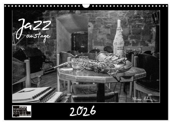 Jazz onstage (Wandkalender 2026 DIN A3 quer), CALVENDO Monatskalender