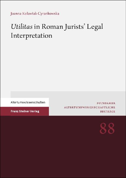 "Utilitas" in Roman Jurists' Legal Interpretation