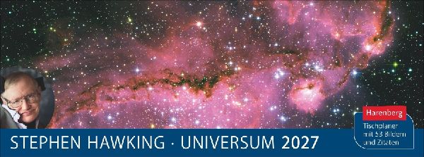 Stephen Hawking Universum Premium-Tischplaner 2027 - Wochenkalender mit 53 Bildern und Zitaten
