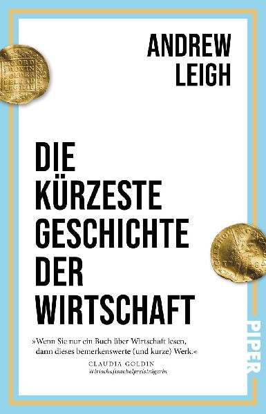 Die kürzeste Geschichte der Wirtschaft