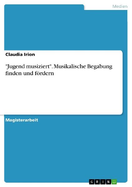 "Jugend musiziert". Musikalische Begabung finden und fördern