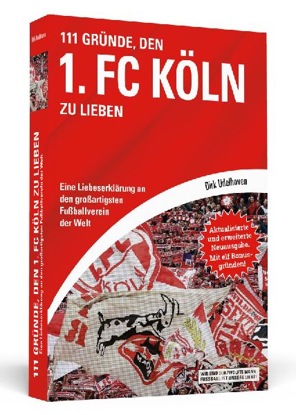111 Gründe, den 1. FC Köln zu lieben
