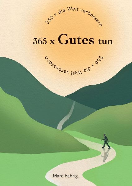 365 x die Welt verbessern