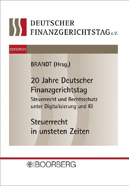 20. und 21. Deutscher Finanzgerichtstag 2024/2025