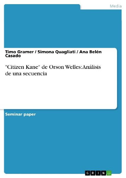 "Citizen Kane" de Orson Welles: Análisis de una secuencia