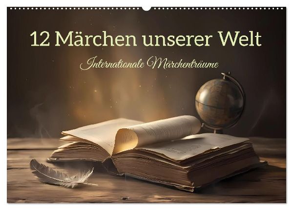 12 Märchen unserer Welt (Wandkalender 2027 DIN A2 quer), CALVENDO Monatskalender