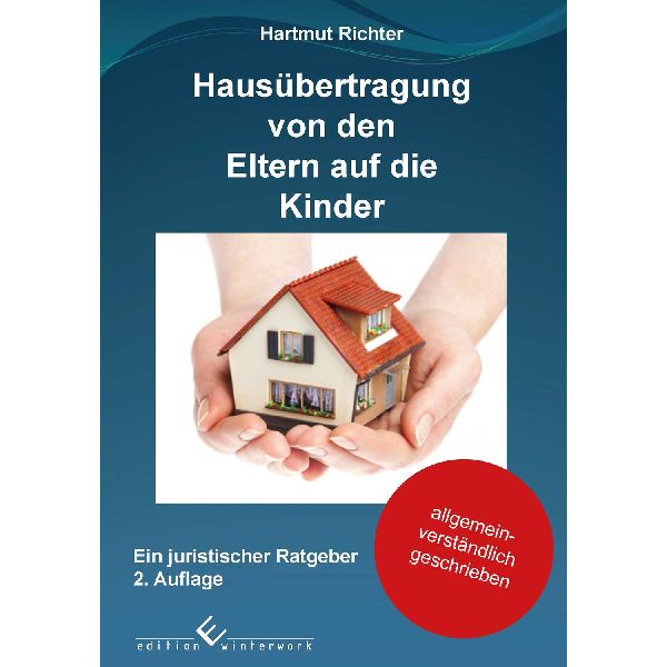 Hausübertragung von den Eltern auf die Kinder