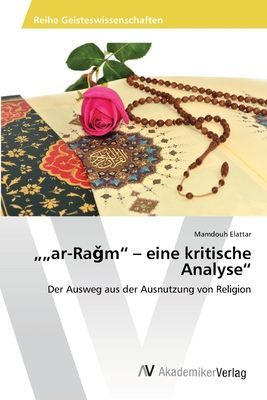""ar-Ra¿m" - eine kritische Analyse"