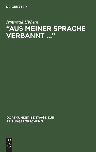 "Aus meiner Sprache verbannt ..."