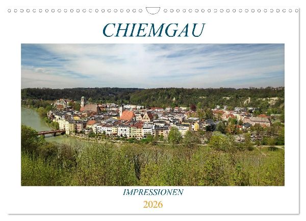 Chiemgau - Impressionen (Wandkalender 2026 DIN A3 quer), CALVENDO Monatskalender