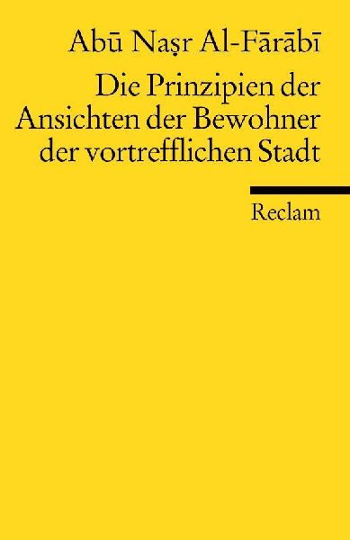 Die Prinzipien der Ansichten der Bewohner der vortrefflichen Stadt