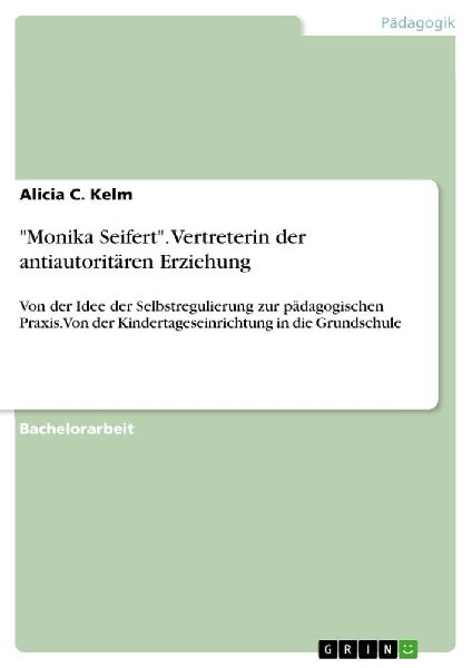 "Monika Seifert". Vertreterin der antiautoritären Erziehung