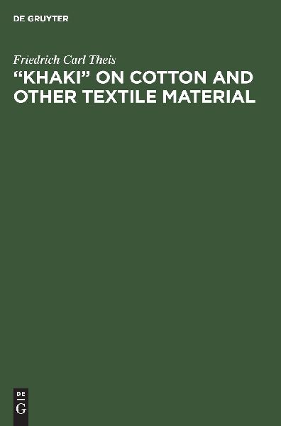 "Khaki" on cotton and other textile material
