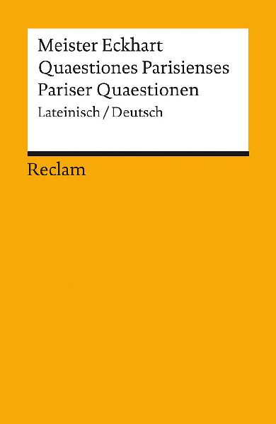 Quaestiones Parisienses / Pariser Quaestionen. Lateinisch/Deutsch