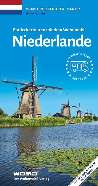 Entdeckertouren mit dem Wohnmobil Niederlande