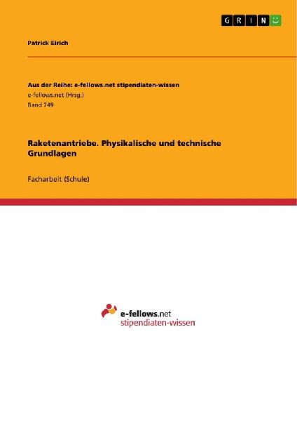 Raketenantriebe. Physikalische und technische Grundlagen
