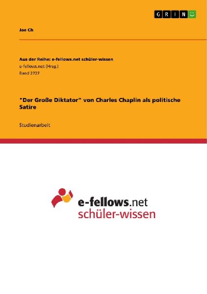 "Der Große Diktator" von Charles Chaplin als politische Satire