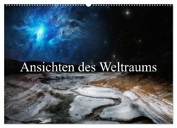 Ansichten des Weltraums (Wandkalender 2026 DIN A2 quer), CALVENDO Monatskalender