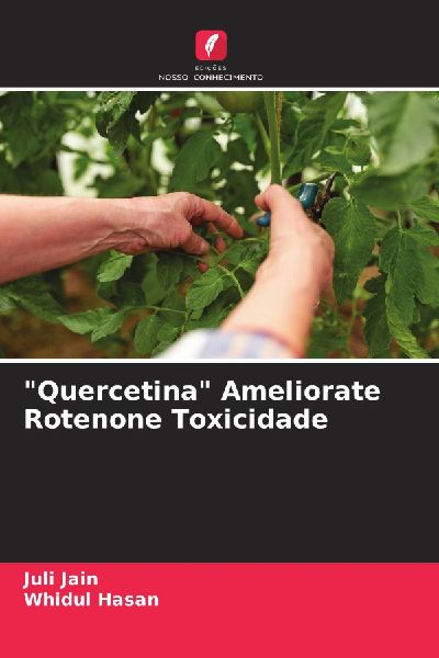 "Quercetina" Ameliorate Rotenone Toxicidade