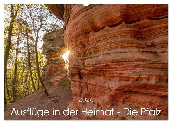 Ausflüge in der Heimat - Die Pfalz (Wandkalender 2026 DIN A2 quer), CALVENDO Monatskalender