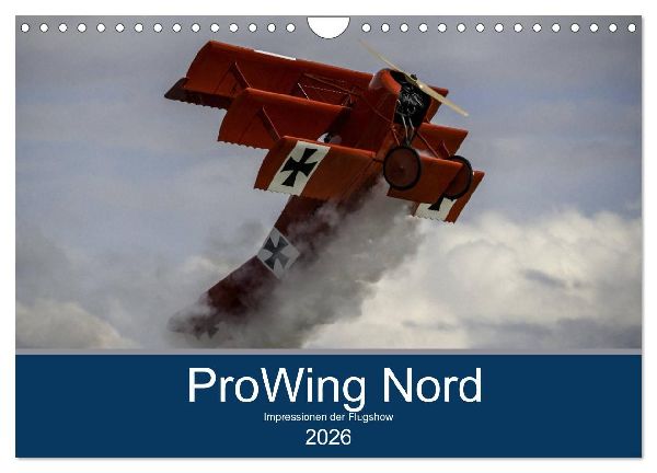 ProWing Nord Impressionen der Flugshow (Wandkalender 2026 DIN A4 quer), CALVENDO Monatskalender