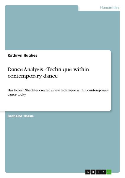 Dance Analysis - Technique within contemporary dance