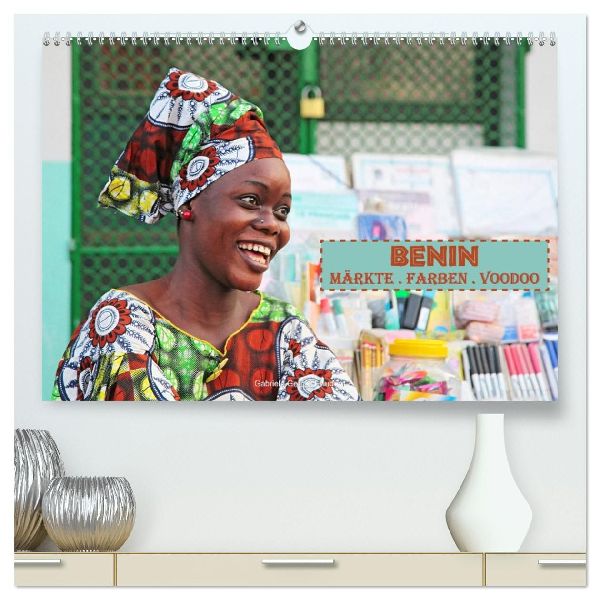 Benin Märkte Farben Voodoo (hochwertiger Premium Wandkalender 2026 DIN A2 quer), Kunstdruck in Hochglanz