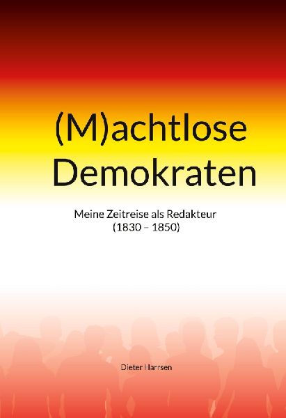 (M)achtlose Demokraten