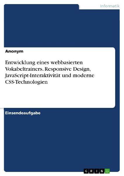 Entwicklung eines webbasierten Vokabeltrainers. Responsive Design, JavaScript-Interaktivität und moderne CSS-Technologien