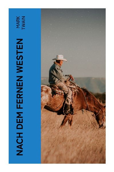 Nach dem fernen Westen