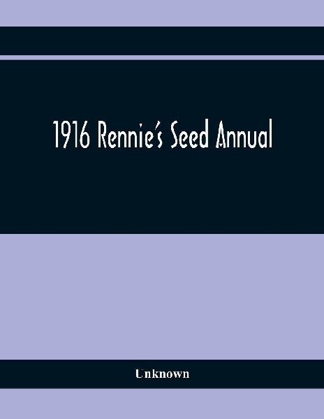 1916 Rennie'S Seed Annual
