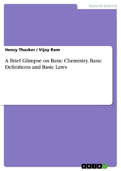 A Brief Glimpse on Basic Chemistry. Basic Definitions and Basic Laws
