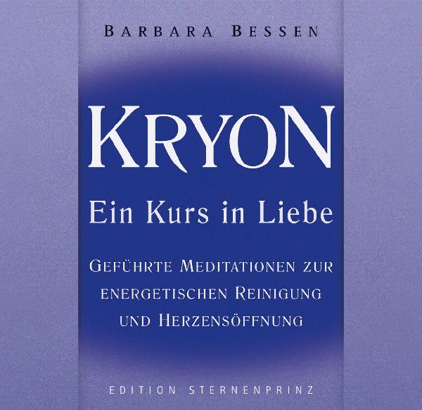 Kryon - Ein Kurs in Liebe. Audio-CD
