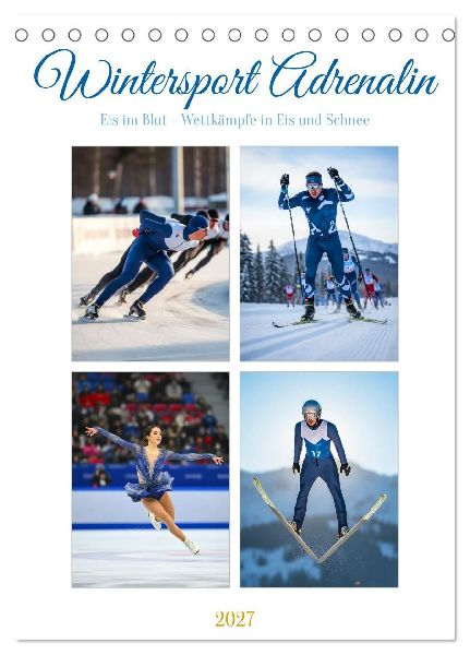 Wintersport Adrenalin (Tischkalender 2027 DIN A5 hoch), CALVENDO Monatskalender