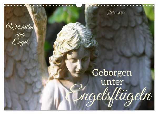 Geborgen unter Engelsflügeln (Wandkalender 2026 DIN A3 quer), CALVENDO Monatskalender