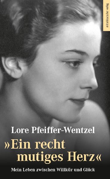 "Ein recht mutiges Herz"