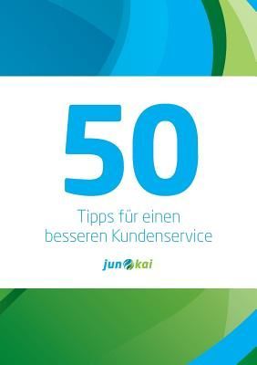 50 TIPPS FÜR EINEN BESSEREN KUNDENSERVICE