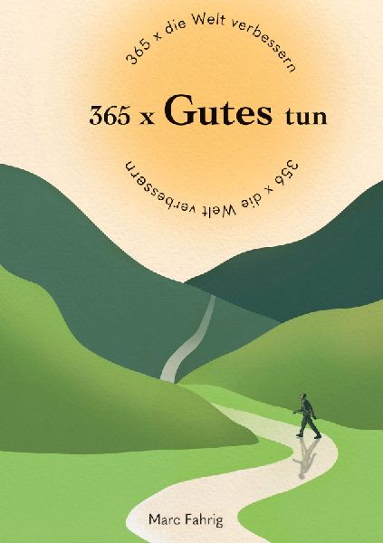 365 x die Welt verbessern