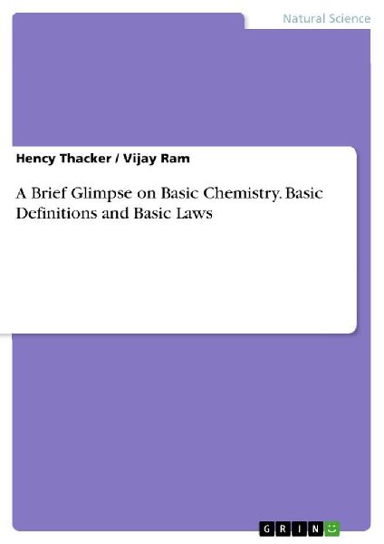 A Brief Glimpse on Basic Chemistry. Basic Definitions and Basic Laws