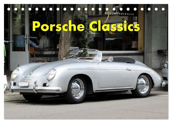 Porsche Classics (Tischkalender 2026 DIN A5 quer), CALVENDO Monatskalender